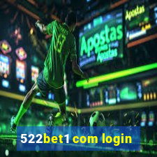 522bet1 com login